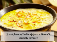Sweet flavour of India: Gujarat – Basundi, speciality in sweets